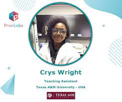 Crys Wright, Teaching Assistant from Texas A&M University, USA.