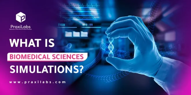 Biomedical Sciences Simulations