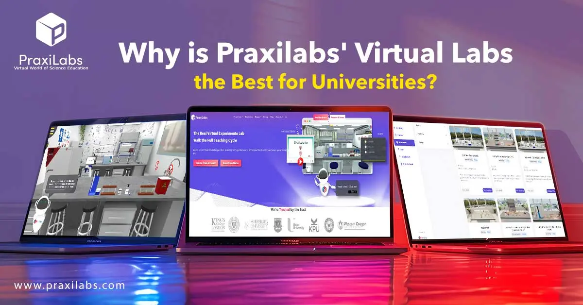 Why Praxilabs' virtual labs are the best for universities?