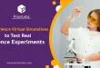 Experience Virtual Simulations to Test Real Science Experiments