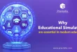 Why Educational Simulations are Essential in Modern Education?