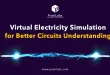 Virtual Electricity Simulation for Better Circuits Understanding