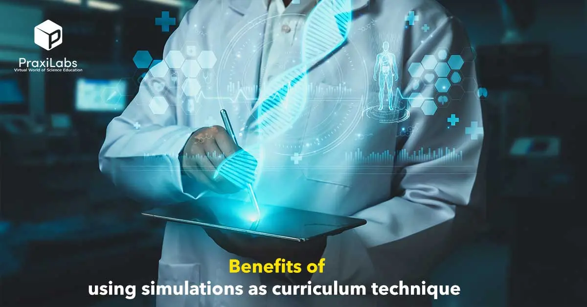 Benefits of using simulations as a curriculum technique