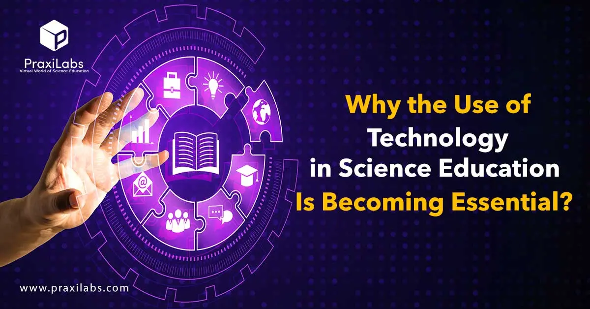 Technology In Science Example Use of Technology in Science Education