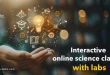 Interactive Online Science Classes with Labs