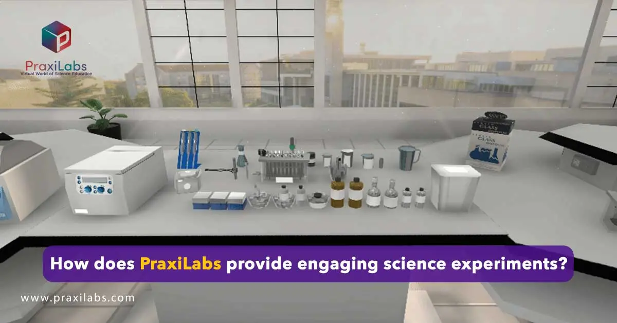 How does PraxiLabs provide engaging science experiments?