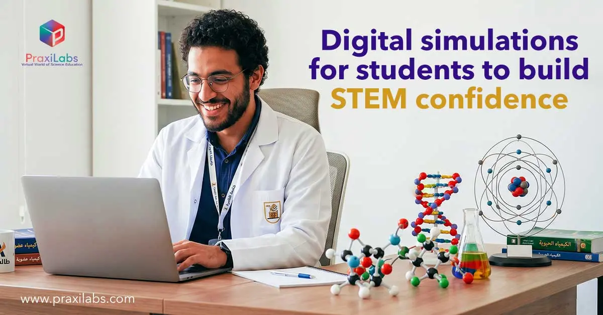 Digital simulations for students to build STEM confidence: