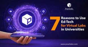 7 Reasons to Use Ed-Tech for Virtual Labs in Universities
