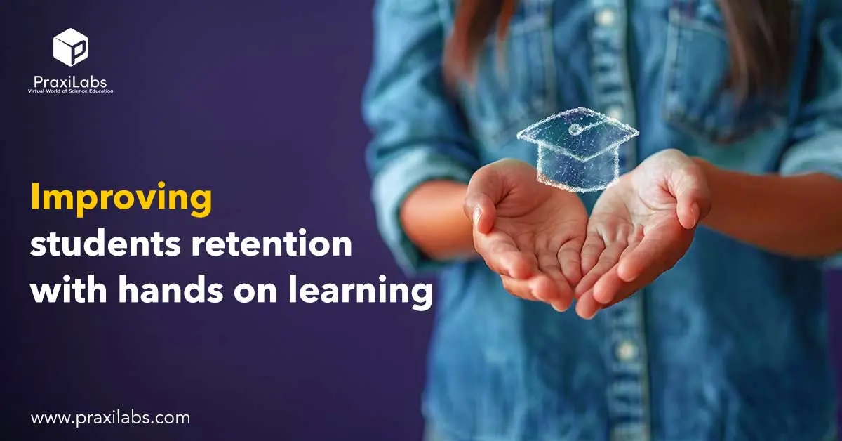 Improving students retention with hands on learning: