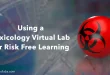Using a Toxicology Virtual Lab for Risk Free Learning